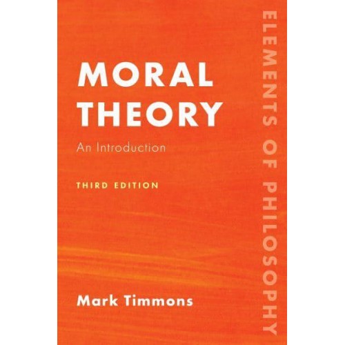 Moral Theory An Introduction