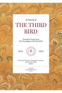 In Search of the Third Bird Exemplary Essays from the Proceedings of ESTAR(SER), 2001-2020