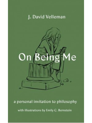On Being Me A Personal Invitation to Philosophy