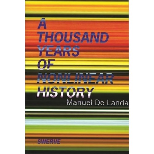 A Thousand Years of Nonlinear History - Swerve Editions