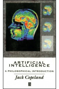 Artificial Intelligence A Philosophical Introduction