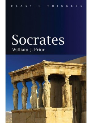 Socrates - Classic Thinkers