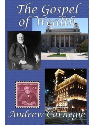 The Gospel of Wealth