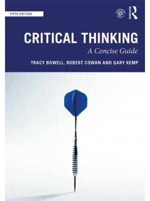 Critical Thinking A Concise Guide