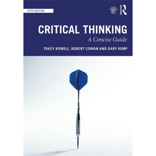 Critical Thinking A Concise Guide