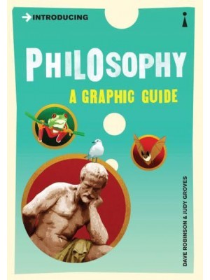 Introducing Philosophy - Graphic Guides