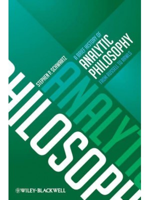 A Brief History of Analytic Philosophy From Russell to Rawls