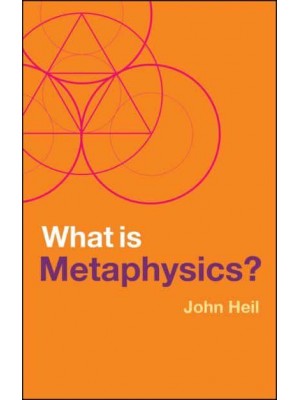 What Is Metaphysics? - What Is Philosophy?