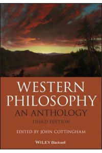 Western Philosophy An Anthology - Blackwell Philosophy Anthologies