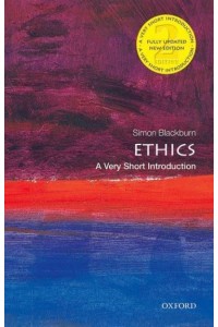 Ethics A Very Short Introduction - Very Short Introductions - Paper