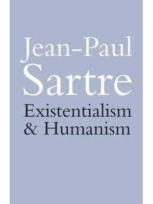 Existentialism and Humanism