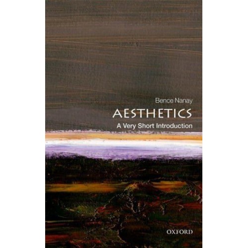 Aesthetics A Very Short Introduction - Very Short Introductions