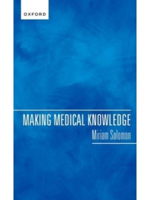 Making Medical Knowledge