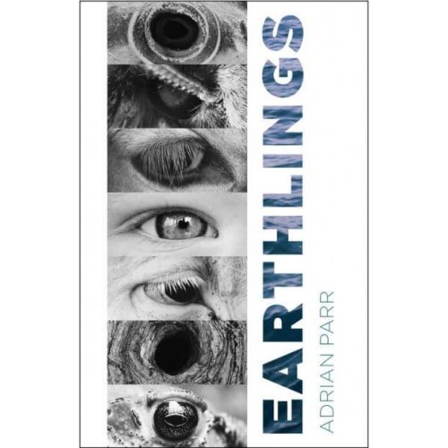 Earthlings Imaginative Encounters With the Natural World