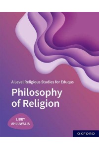 A Level Religious Studies for Eduqas. Philosophy of Religion