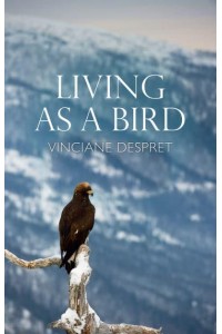 Living as a Bird