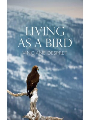 Living as a Bird