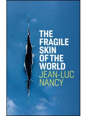 The Fragile Skin of the World