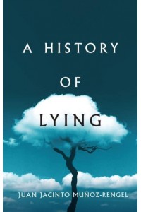 A History of Lying