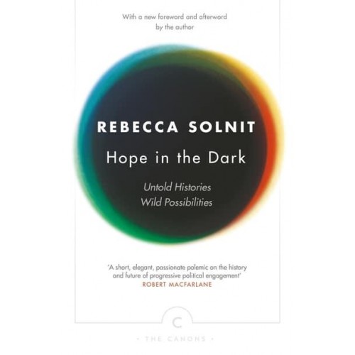 Hope in the Dark Untold Histories, Wild Possibilities - Canons