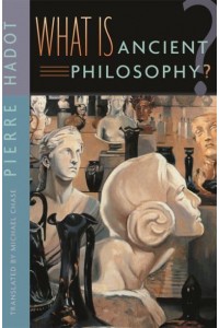 What Is Ancient Philosophy?