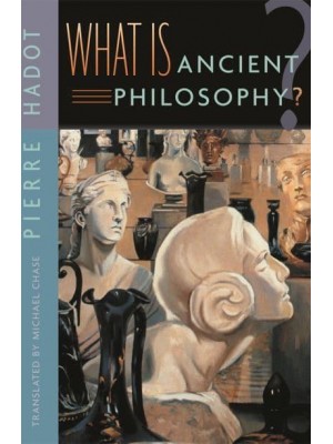 What Is Ancient Philosophy?