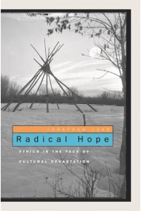 Radical Hope Ethics in the Face of Cultural Devastation