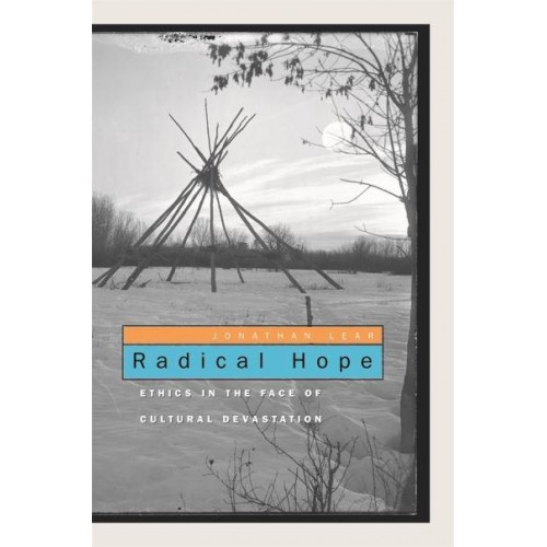 Radical Hope Ethics in the Face of Cultural Devastation