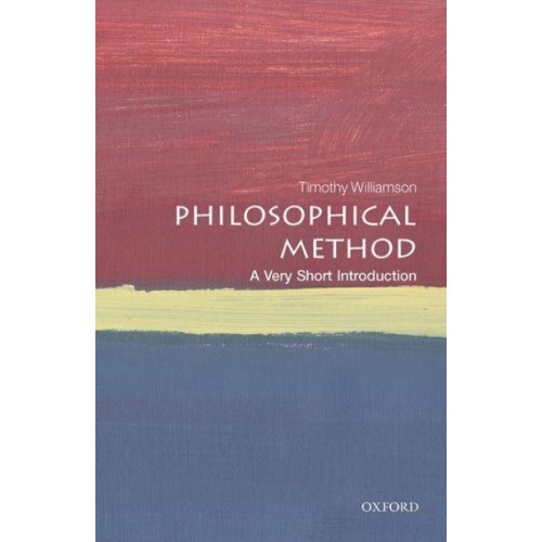 Philosophical Method A Very Short Introduction - Very Short Introductions