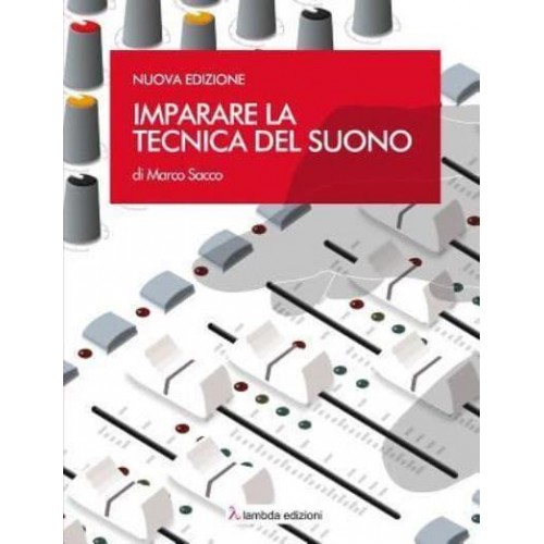 Imparare La Tecnica Del Suono