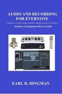 Audio and Recording for Everyone