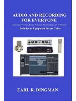 Audio and Recording for Everyone