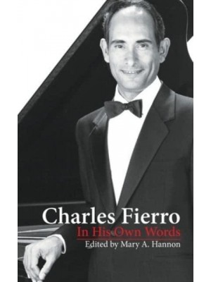 Charles Fierro In His Own Words