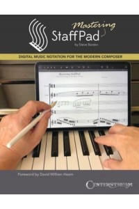 Mastering Staffpad Digital Music Notation for the Modern Composer