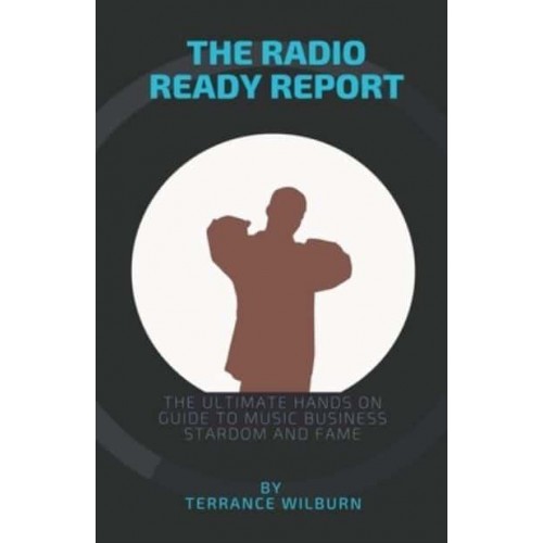 The Radio Ready Report - Music Academy Course