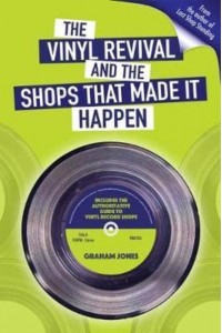 The Vinyl Revival and the Shops That Made It Happen