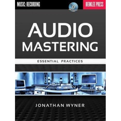 Audio Mastering Essential Practices - Music : Recording