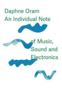 An Individual Note Of Music, Sound and Electronics