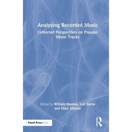 Analyzing Recorded Music Collected Perspectives on Popular Music Tracks