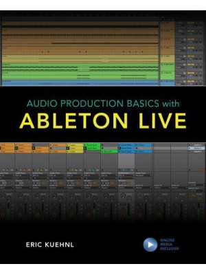 Audio Production Basics With Ableton Live