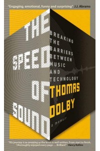 The Speed of Sound Breaking the Barriers Between Music and Technology