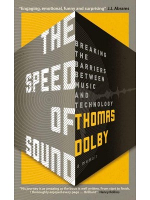 The Speed of Sound Breaking the Barriers Between Music and Technology