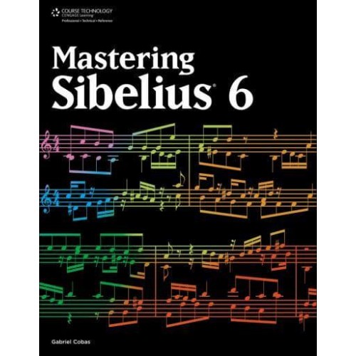 Mastering Sibelius 6