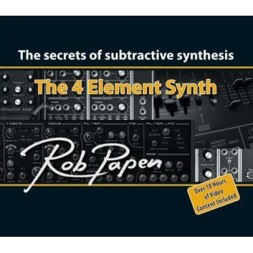 The 4 Element Synth The Secrets of Subtractive Synthesis