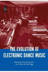 The Evolution of Electronic Dance Music