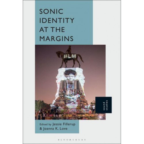 Sonic Identity at the Margins