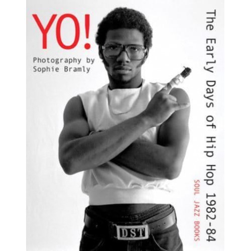 Yo! The Early Days of Hip Hop 1982-84