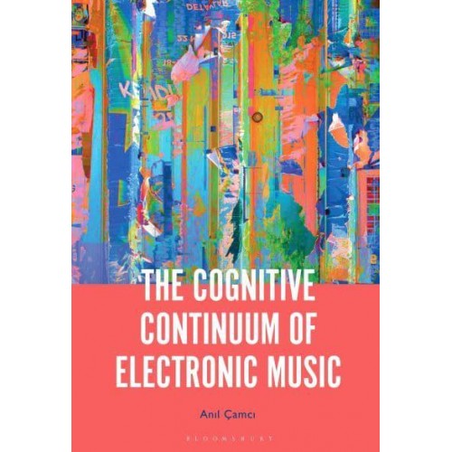 The Cognitive Continuum of Electronic Music