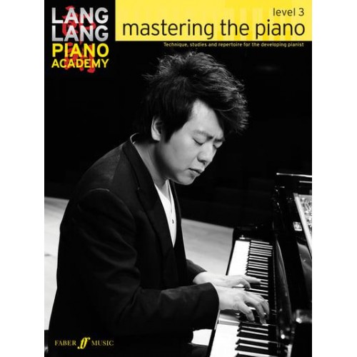 Lang Lang Piano Academy: Mastering the Piano Level 3 - Lang Lang Piano Academy