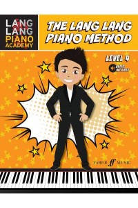 The Lang Lang Piano Method: Level 4 - Lang Lang Piano Academy